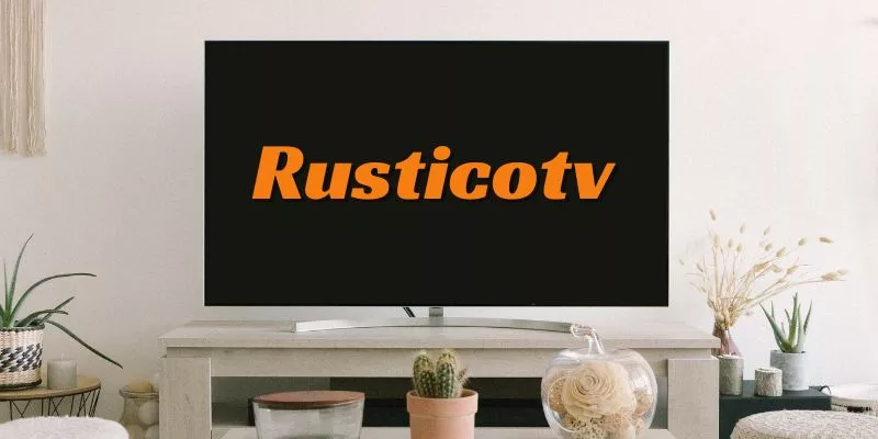 What is Rusticotv? A  Quality Soccer Streaming