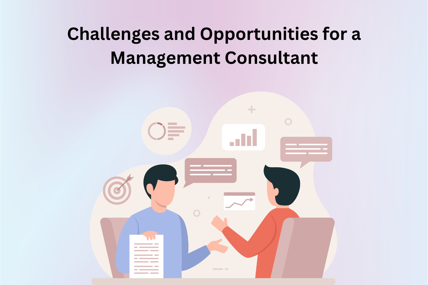 Challenges and Opportunities for a Management Consultant 