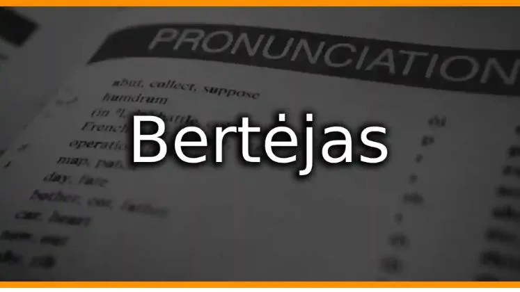 What is Bertėjas: A Complete Guide